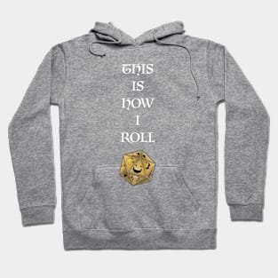 This is How I Roll II Hoodie